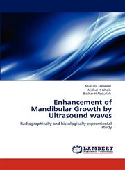 Enhancement of Mandibular Growth by Ultrasound waves,3659140775,9783659140778