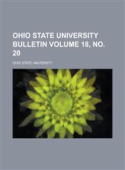 Ohio State University bulletin Volume 18, no. 20,1236933877,9781236933874