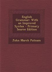English Grammar With an Improved Syntax,1287407684,9781287407683