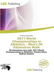 2011 World Championships in Athletics - Men's 50 Kilometres Walk,6139542995,9786139542994