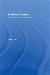 Prosthetic Culture: Photography, Memory and Identity (International Library of Sociology),0415102936,9780415102933