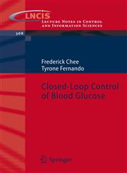 Closed-Loop Control of Blood Glucose,3540740309,9783540740308