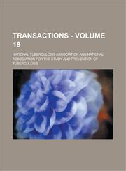 Transactions - Volume 18,123680550X,9781236805508