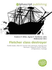 Fletcher class destroyer,6134294055,9786134294058