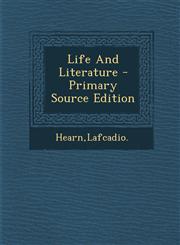 Life and Literature - Primary Source Edition,1293722227,9781293722220