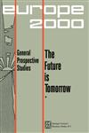 Future Is Tomorrow 17 Prospective Studies - 2 Volumes 2 Vols.,9024713226,9789024713226