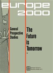 Future Is Tomorrow 17 Prospective Studies - 2 Volumes 2 Vols.,9024713226,9789024713226