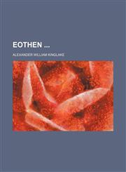 Eothen,1150661666,9781150661662