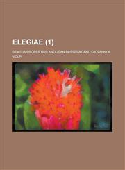 Elegiae Volume 1,1235910520,9781235910524