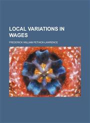 Local Variations in Wages,1151848034,9781151848031