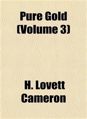 Pure Gold (Volume 3),115311108X,9781153111089