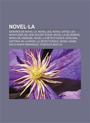 Novel·la Gèneres de novel·la, Novel·les, Novel·listes, Les aventures del bon soldat Švejk, Novel·la de gènere, Mário de Andrade,1232729094,9781232729099