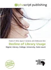 Decline of Library Usage,6201955569,9786201955561
