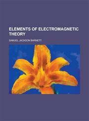 Elements of Electromagnetic Theory,1152646907,9781152646902