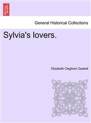 Sylvia's lovers.,1241383812,9781241383817