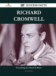 Richard Cromwell 167 Success Facts - Everything You Need to Know about Richard Cromwell,1488566208,9781488566202