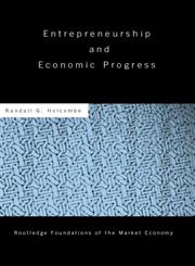 Entrepreneurship and Economic Progress,0415770904,9780415770903