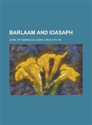 Barlaam and Ioasaph,1153590883,9781153590884