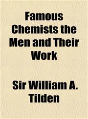 Famous Chemists the Men and Their Work,1153377977,9781153377973
