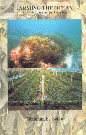 Farming the Ocean Seaweeds Cultivation and Utilization 1st Edition,8186880771,9788186880777