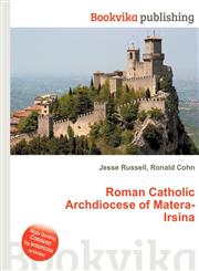 Roman Catholic Archdiocese of Matera-Irsina,5512463691,9785512463697