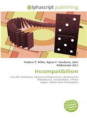 Incompatibilism,6134297534,9786134297530