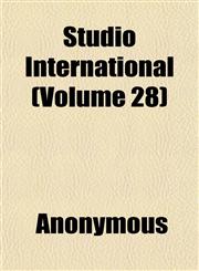 Studio International (Volume 28),1152040367,9781152040366