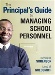 The Principal's Guide to Managing School Personnel,1412961238,9781412961233
