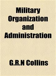 Military Organization and Administration,1152786849,9781152786844