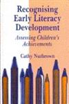 Recognising Early Literacy Development Assessing Children's Achievements,1853963666,9781853963667