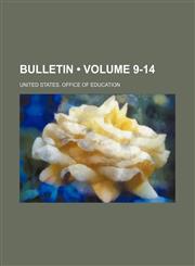 Bulletin (Volume 9-14),1235075109,9781235075100