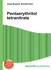 Pentaerythritol Tetranitrate,5511328774,9785511328775