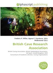 British Cave Research Association,6135506587,9786135506587