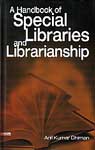 A Handbook of Special Libraries and Librarianship,817000523X,9788170005230