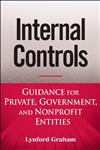 Internal Controls Guidance for Private, Government, and Nonprofit Entities,0470089482,9780470089484