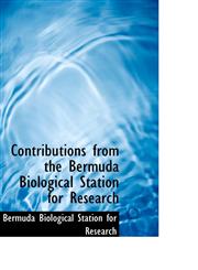 Contributions from the Bermuda Biological Station for Research,1117256588,9781117256580