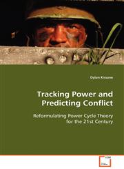 Tracking Power and Predicting Conflict,3639097041,9783639097047