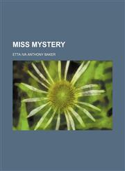 Miss Mystery,1151059129,9781151059123