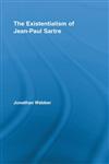 The Existentialism of Jean-Paul Sartre 1st Edition,041584858X,9780415848589