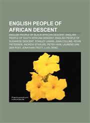 English people of African descent English people of Black African descent, English people of South African descent,1157993192,9781157993193