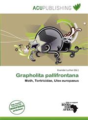 Grapholita pallifrontana,6138361334,9786138361336