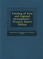 Funding of local and regional development - Primary Source Edition,1295037319,9781295037315