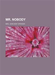 Mr. Nobody,115046352X,9781150463525