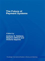 The Future of Payment Systems,0415438608,9780415438605
