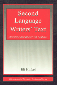 Second Language Writers' Text,0805840338,9780805840339