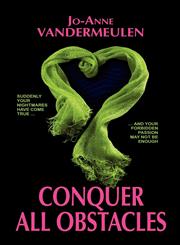 Conquer All Obstacles,098416801X,9780984168019