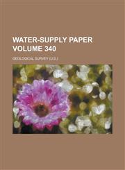 Water-supply Paper Volume 340,1236902890,9781236902894