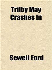 Trilby May Crashes In,1151283045,9781151283047