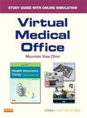Virtual Medical Office for Health Insurance Today A Practical Approach 4th Edition,1455740950,9781455740956