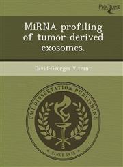MiRNA profiling of tumor-derived exosomes.,1244739405,9781244739406